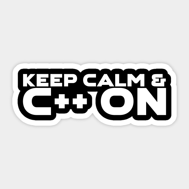 Keep Calm and C++ On Programming Sticker by Furious Designs